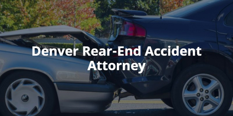 denver rear end accident lawyer