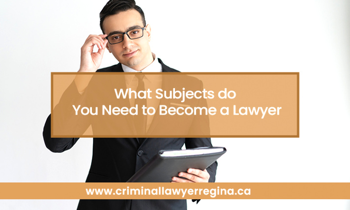 subjects need to be e a lawyer