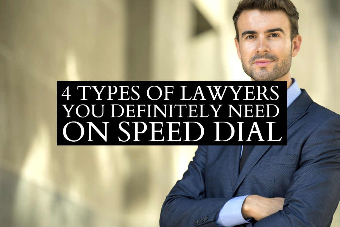 4 types of lawyers you definitely need on speed dial 812b90dcf3e