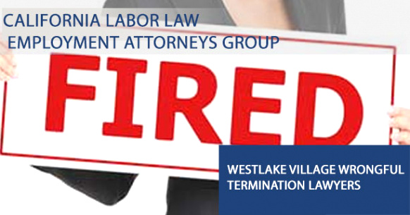 westlake village wrongful termination lawyers